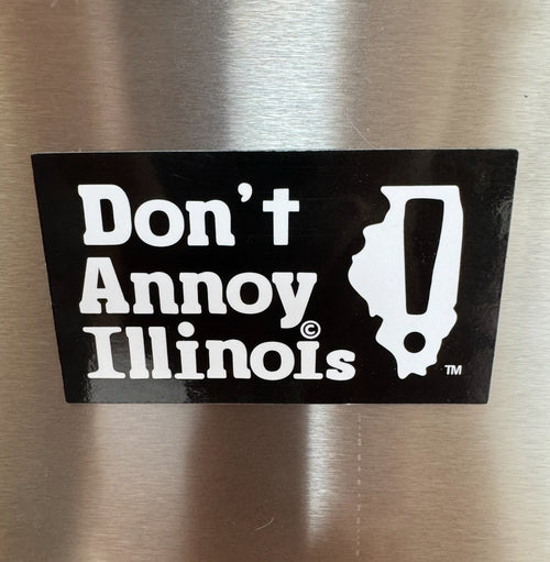 Don’t Annoy Illinois Magnet – Black & White